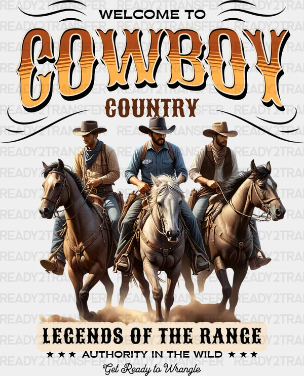 Welcome To Cowboy Country Design - Rodeo DTF Transfers