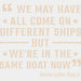 We're In The Same Boat Now BLM DTF Transfer ready2transfer White