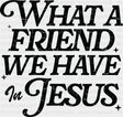 What A Friend We Have In Jesus - Christianity DTF Transfer Adult Unisex - S & M (10’’) / Dark Color Design (See Imaging)
