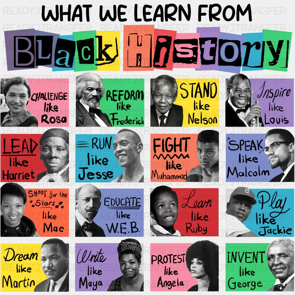 What We Learn From Black History - BLM DTF Transfer Adult Unisex - S & M (10’’) / Dark Color Design (See Imaging)