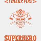 What's Your Superhero - Fire Department DTF Transfers ready2transfer Light Color Design (See Imaging)