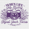 When Life Gets Blurry Purple - Photography DTF Transfers