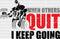 When Others Quit I Keep Going - Gym Dtf Heat Transfer Adult Unisex S & M (10’’) / Black
