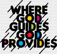 Where God Guides God Provides - Christianity DTF Transfer Adult Unisex - S & M (10’’) / Dark Color Design (See Imaging)