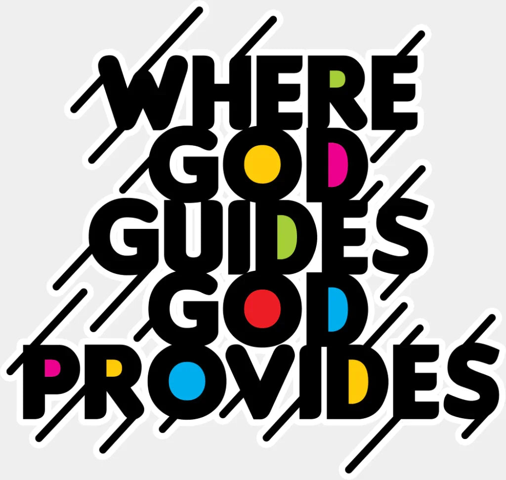 Where God Guides God Provides - Christianity DTF Transfer Adult Unisex - S & M (10’’) / Light Color Design (See Imaging)