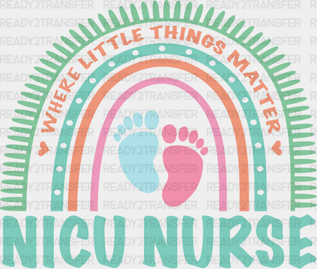 Where Little Things Matter - Nicu Dtf Transfers