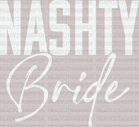 White Nashty Bride DTF Transfer - ready2transfer