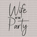 Wife of The Party DTF Transfer ready2transfer Black