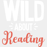 Wild About Reading - Librarian DTF Transfers Adult Unisex - S & M (10’’) / Light Color Design (See Imaging)