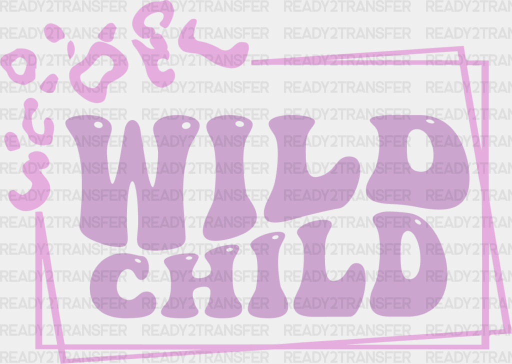 Wild Child - Kids Dtf Heat Transfer