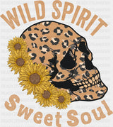 Wild Spirit Sweet Soul Skeleton - Good Vibes DTF Transfer