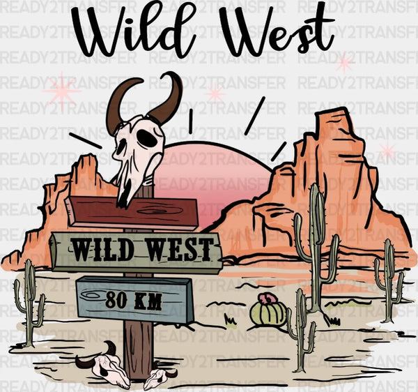 WILD WEST 80 KM DTF Transfer