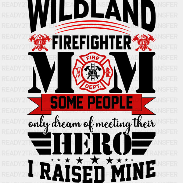 Wildland Firefighter Mom - Fire Department DTF Transfers