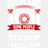 Wildland Firefighter Mom - Fire Department DTF Transfers ready2transfer Light Color Design (See Imaging)