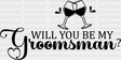 Will You Be My Groomsman - Bachelor Iron On Dtf Transfer Adult Unisex S & M (10’’) / Dark Color