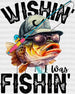Wishin' I Was Fishin' Fish With A Hat Design - Fishing DTF heat transfer ready2transfer White