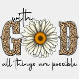 With God All Things Are Possible Easter Dtf Heat Transfer Design