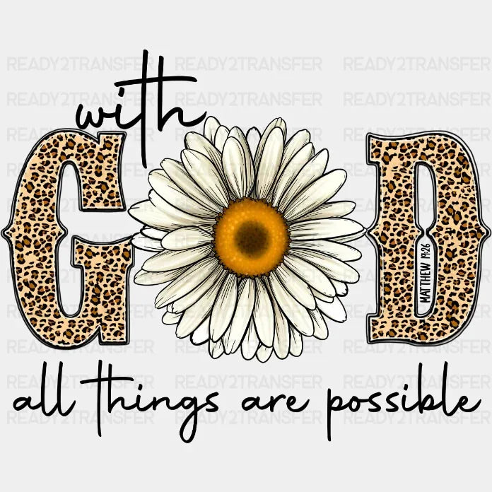 With God All Things Are Possible Easter Dtf Heat Transfer Design