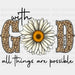 With God All Things Are Possible Easter DTF Heat Transfer, Easter Design ready2transfer Black