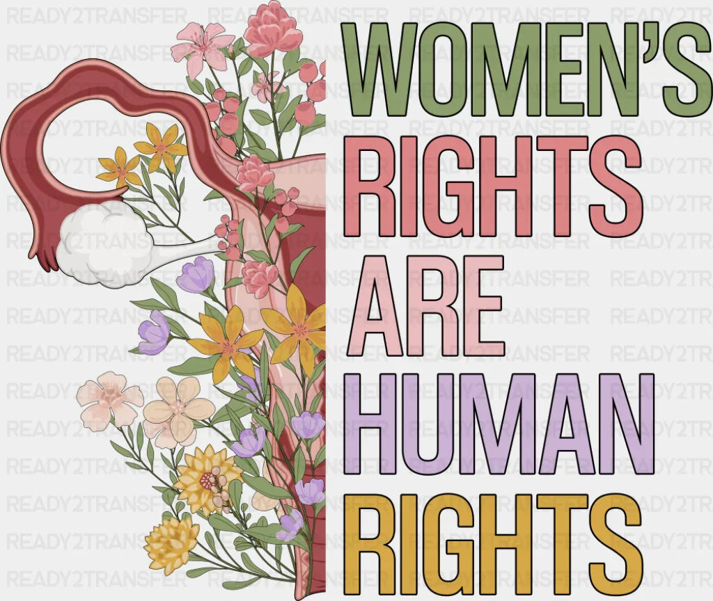 Women’s Rights Are Human Rights - Feminism DTF Transfer