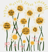 Words Matter Speak Kindness - Mental Health DTF Transfer Adult Unisex - S & M (10’’) / Light Color Design (See Imaging)