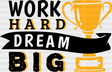 Work Hard Dream Big - Gym Dtf Heat Transfer Adult Unisex S & M (10’’) / Black