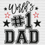 World’s #1 Dad Design Father’s Day Dtf Transfer Adult Unisex - S & M (10’) / Black