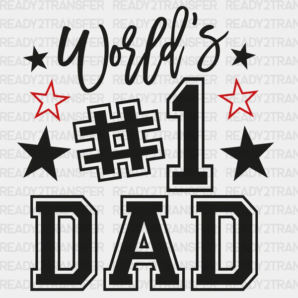 World's #1 Dad Design Father's Day DTF Transfer