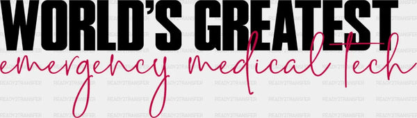 World's Greatest EMT - EMT DTF Heat Transfer