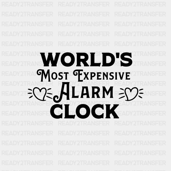 World's Most Expensive Alarm Clock - Baby DTF Transfer