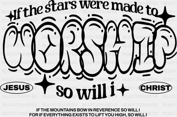 Worship B&W - Christianity DTF Transfer