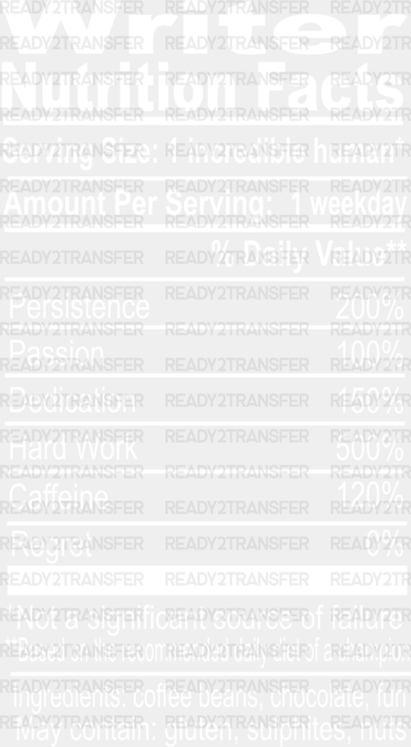 Writer Nutrition Facts - Writing Dtf Heat Transfer Adult Unisex S & M (10’’) / Light Color