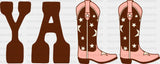Ya’ll Boots Dtf Transfer