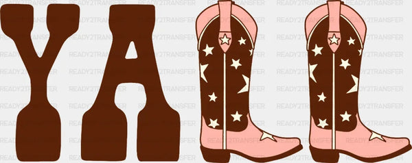 YA'LL Boots  DTF Transfer