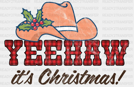 Yee Haw Its Christmas Dtf Transfer