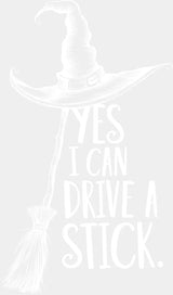 Yes I Can Drive A Stick Halloween DTF Transfer Adult Unisex S & M (10’’) / Light Color Design (See Imaging)