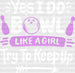 Yes I Do Bowl Like A Girl - Bowling DTF Heat Transfer ready2transfer White