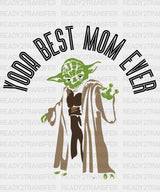 Yoda Best Mom Ever Dtf Transfer