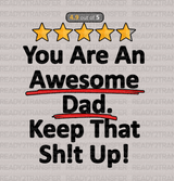 YOU ARE AN AWESOME DAD DTF Transfer - ready2transfer