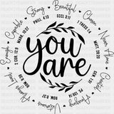 You Are B&W - Christianity DTF Transfer Adult Unisex - S & M (10’’) / Dark Color Design (See Imaging)