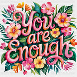 You Are Enough, Pink Flowers - Quotes DTF Transfers ready2transfer