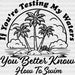 You Better Know How To Swim Summer DTF Transfer ready2transfer Black