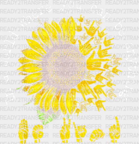 You Can Be Anything Sunflower Design - Kind Dtf Transfer