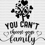 You Can’t Choose Your Family - Reunion Dtf Heat Transfer Adult Unisex S & M (10’’) / Dark