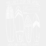 You Can't Stop The Waves, You Can Learn To Surf - Surfing DTF Transfers ready2transfer Light Color Design (See Imaging)