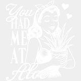 You Had Me At Aloe - Plants DTF Transfers ready2transfer Light Color Design (See Imaging)