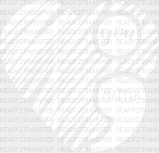 You Matter Dtf Transfer