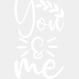 You & Me - Anniversary DTF Transfer ready2transfer Light Color Design (See Imaging)