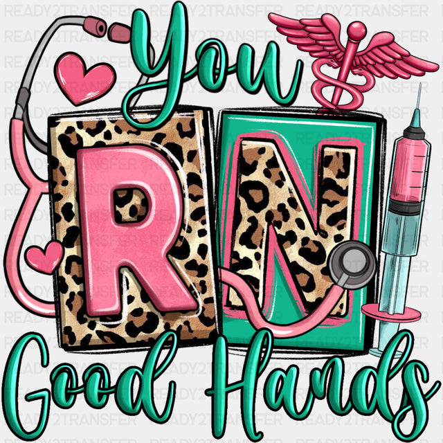 You RN Good Hands - Registered Nurse DTF Transfers ready2transfer