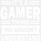 You Wouldn't Understand - Video Game DTF Heat Transfer ready2transfer Light Color Design ( See imaging )